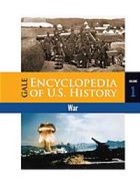 cover of the book Gale encyclopedia of U.S. history. War