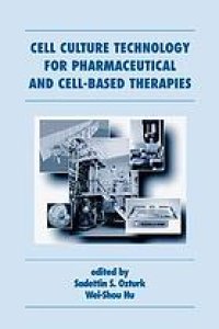 cover of the book Cell culture technology for pharmaceutical and cell-based therapies