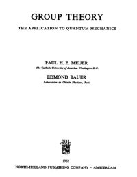 cover of the book Group theory; the application to quantum mechanics