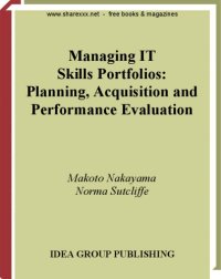 cover of the book Managing IT skills portfolios : planning, acquisition, and performance evaluation