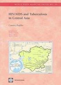 cover of the book HIV/AIDS and Tuberculosis in Central Asia : Country Profiles