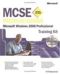 cover of the book MCSE Training Kit: Microsoft Windows 2000 Professional (Exam 70-210)