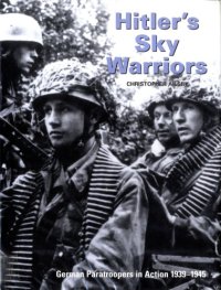 cover of the book Hitler's sky warriors : German paratroopers in action 1939-1945