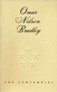 cover of the book Omar Nelson Bradley : the centennial