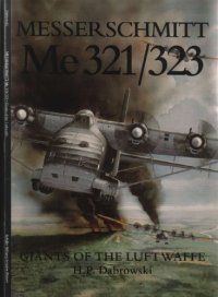 cover of the book Messerschmitt Me 321/323 : giants of the Luftwaffe