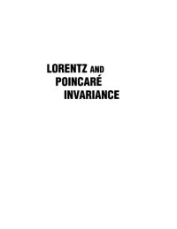 cover of the book Lorentz and Poincaré invariance : 100 years of relativity