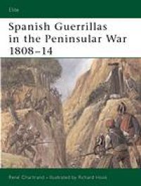 cover of the book Spanish guerrillas in the Peninsular War, 1808-14