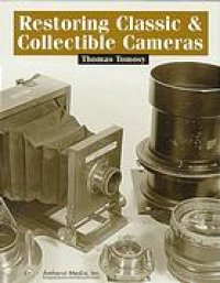 cover of the book Restoring classic & collectible cameras