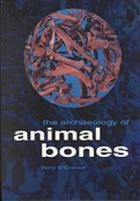 cover of the book The archaeology of animal bones