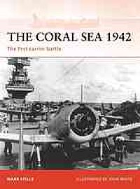 cover of the book The Coral Sea 1942 : the first carrier battle