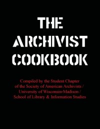 cover of the book The archivist cookbook