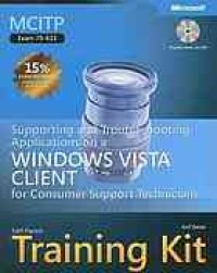 cover of the book MCITP self-paced training kit (Exam 70-623) : supporting and troubleshooting applications on a Windows Vista client for consumer support technicians