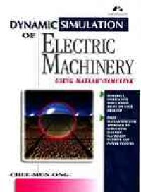 cover of the book Dynamic simulation of electric machinery : using MATLAB/SIMULINK