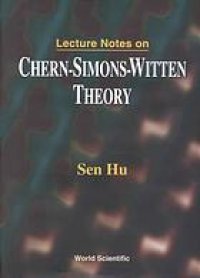 cover of the book Lecture notes on Chern-Simons-Witten theory