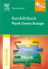 cover of the book Kurzlehrbuch Physik, Chemie, Biologie Buch