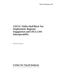 cover of the book USCGC Dallas Med/Black Sea deployment : regional engagement and USCG-USN interoperability