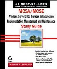 cover of the book MCSA/MCSE : Windows Server 2003 network infrastructure implementation, management and maintenance study guide