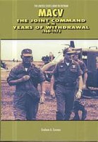 cover of the book MACV : the Joint Command in the years of withdrawal, 1968-1973