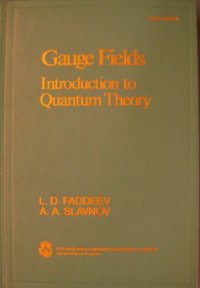 cover of the book Gauge fields, introduction to quantum theory