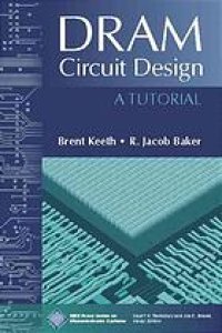 cover of the book DRAM circuit design : a tutorial