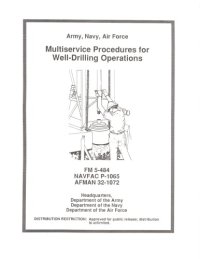 cover of the book Multiservice procedures for well-drilling operations : Army, Navy, Air Force