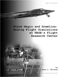 cover of the book Black magic and gremlins : analog flight simulations at NASA's Flight Research Center