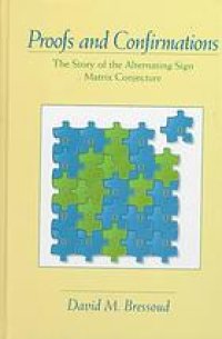 cover of the book Proofs and confirmations : the story of the alternating sign matrix conjecture