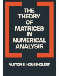 cover of the book The theory of matrices in numerical analysis