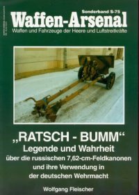 cover of the book "Ratsch-bumm" : Legende und Wahrheit über die russischen 7,62-cm-Feldkanonen und ihre Verwendung in der deutschen Wehrmacht