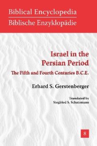 cover of the book Israel in the Persian Period: The Fifth and Fourth Centuries B.C.E.