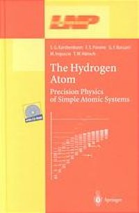 cover of the book The hydrogen atom : precision physics of simple atomic systems