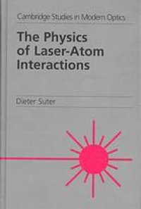 cover of the book The physics of laser-atom interactions