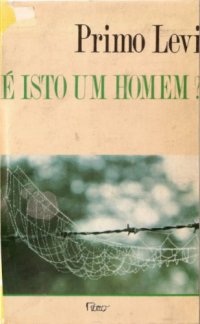 cover of the book É isto um Homem?