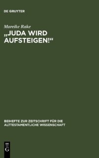 cover of the book "Juda wird aufsteigen!": Untersuchungen zum ersten Kapitel des Richterbuches