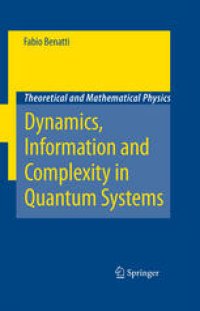 cover of the book Quantum Entropies: Dynamics, Information and Complexity