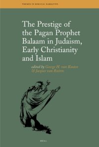 cover of the book The Prestige of the Pagan Prophet Balaam in Judaism, Early Christianity and Islam