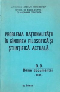 cover of the book Problema rationalitatii in gandirea filosofica si stiintifica