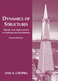 cover of the book Dynamics of Structures, 4/E