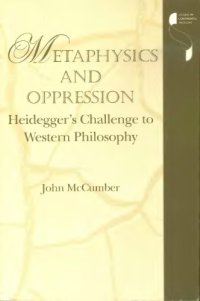 cover of the book Metaphysics and Oppression: Heidegger's Challenge to Western Philosophy