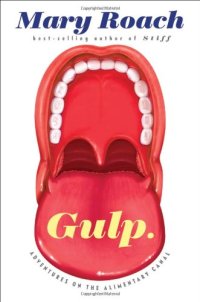 cover of the book Gulp: Adventures on the Alimentary Canal