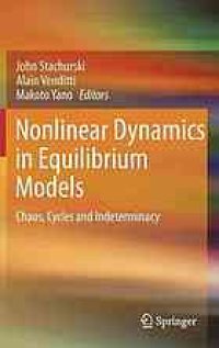 cover of the book Nonlinear Dynamics in Equilibrium Models: Chaos, Cycles and Indeterminacy