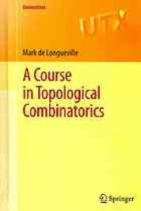 cover of the book A Course in Topological Combinatorics