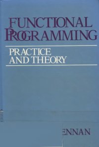 cover of the book Functional programming : practice and theory