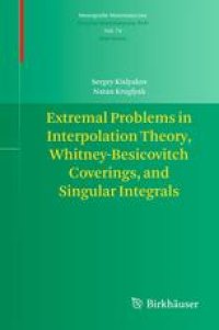 cover of the book Extremal problems in interpolation theory, Whitney-Besicovitch coverings, and singular integrals