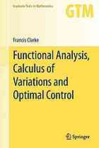cover of the book Functional analysis, calculus of variations and optimal control