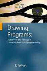 cover of the book Drawing Programs: The Theory and Practice of Schematic Functional Programming