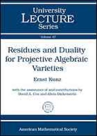 cover of the book Residues and duality for projective algebraic varieties