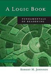 cover of the book A logic book : fundamentals of reasoning