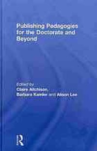 cover of the book Publishing pedagogies for the doctorate and beyond