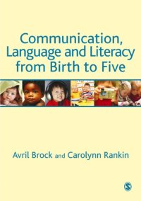 cover of the book Communication, language and literacy from birth to five